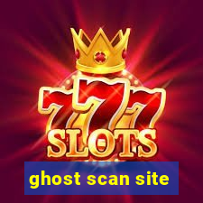 ghost scan site